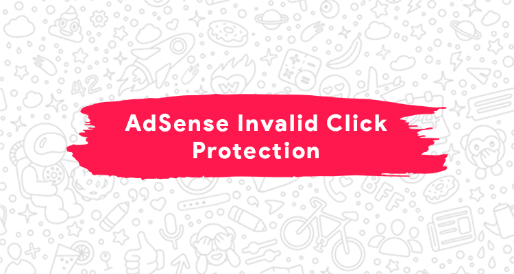 AdSense Invalid Click Protection