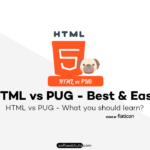 HTML vs PUG