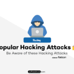 Popular Hacking Attacks