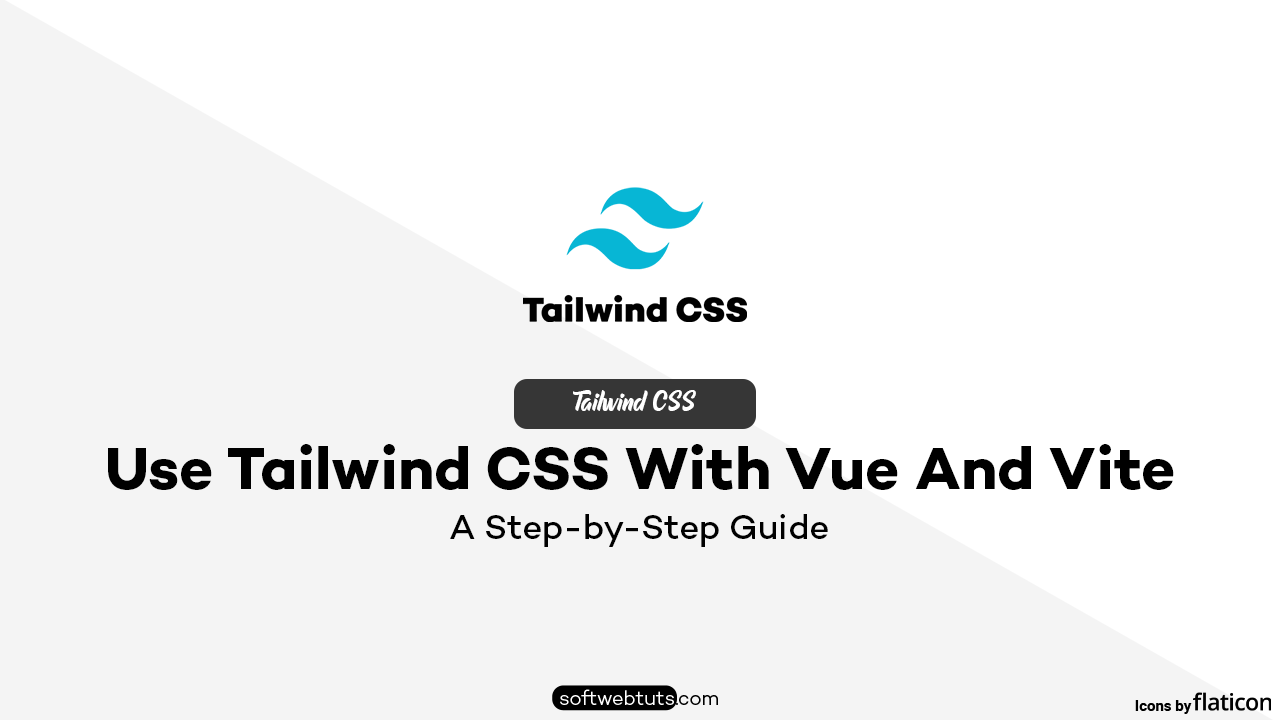 Use Tailwind CSS with Vue and Vite