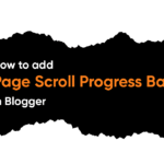 Page Scroll Progress Bar in Blogger