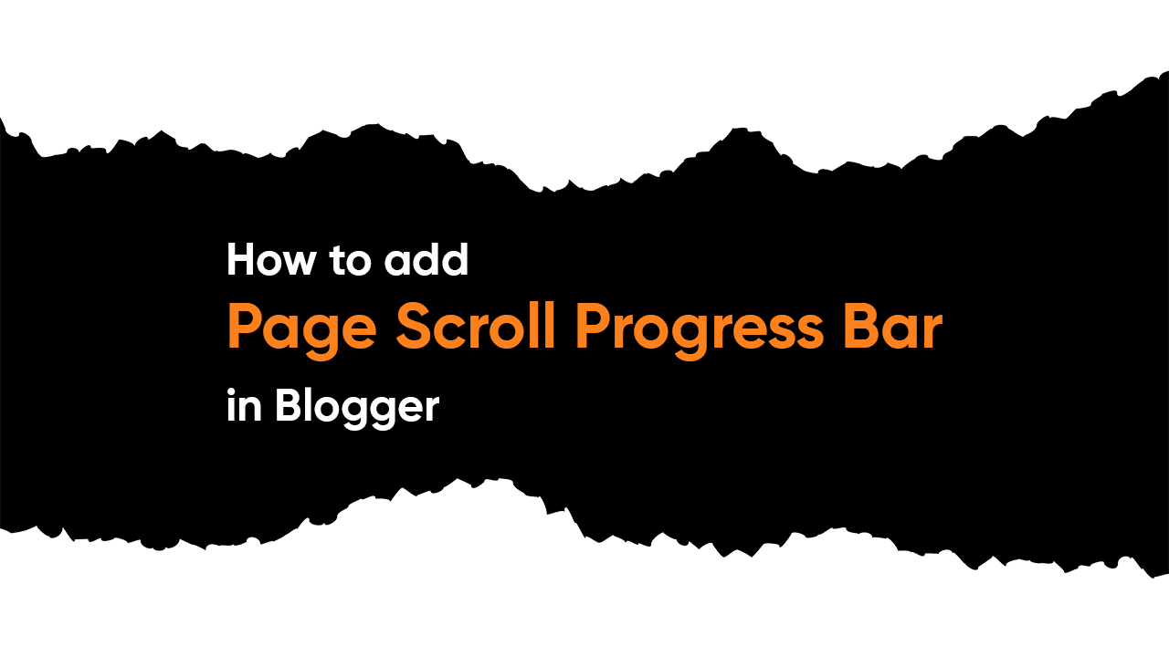 Page Scroll Progress Bar in Blogger